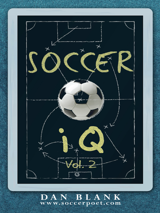 Title details for Soccer iQ Vol 2 by Dan Blank - Wait list